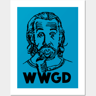 What Would George Do Posters and Art